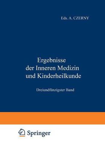 Cover image for Ergebnisse Der Inneren Medizin Und Kinderheilkunde: Dreiundfunfzigster Band