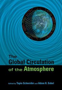Cover image for The Global Circulation of the Atmosphere