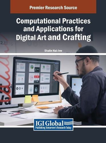 Cover image for Computational Practices and Applications for Digital Art and Crafting