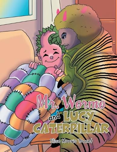 Cover image for Mr. Wormo and Lucy Caterpillar