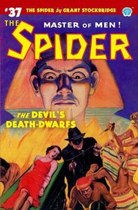 Cover image for The Spider #37: The Devil's Death-Dwarfs