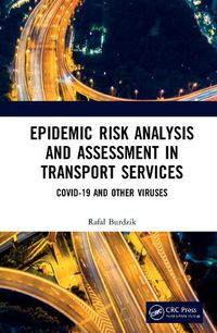 Cover image for Epidemic Risk Analysis and Assessment in Transport Services: COVID-19 and Other Viruses