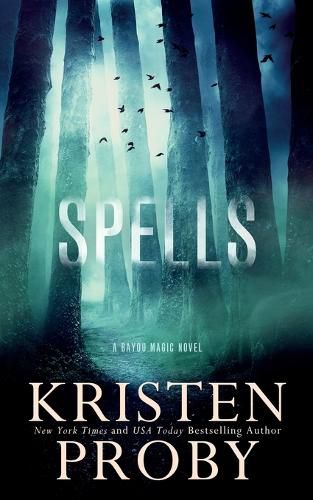 Cover image for Spells: A Bayou Magic Novel