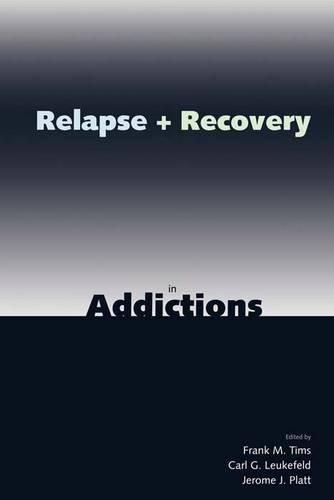 Cover image for Relapse and Recovery in Addictions