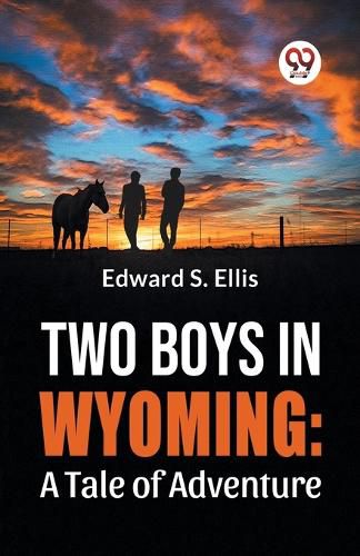 Two Boys in Wyoming