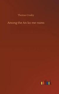 Cover image for Among the An-ko-me-nums