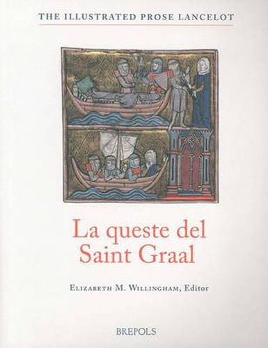 Cover image for La Queste Del Saint Graal (The Quest of the Holy Grail) from the Old French Lancelot of Yale 229, with Essays, Glossaries, and Notes to the Text