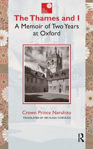 Cover image for The Thames and I: A Memoir by Prince Naruhito of Two Years at Oxford