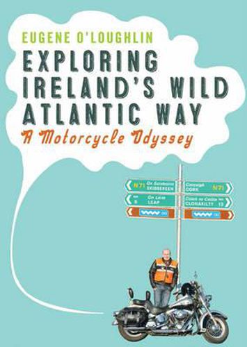 Cover image for Exploring Ireland's Wild Atlantic Way: A Motorcycle Odyssey