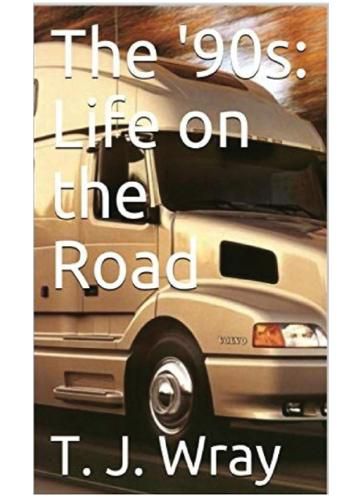 Cover image for The '90s - Life on the Road