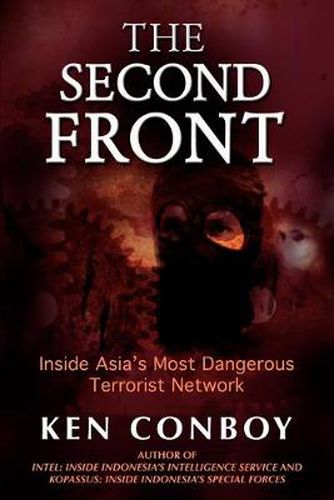 Cover image for The Second Front: Inside Asia's Most Dangerous Terrorist Network