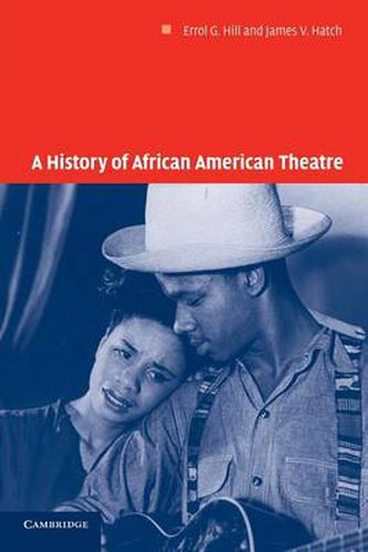 Cover image for A History of African American Theatre