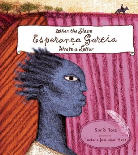 Cover image for When the Slave Esperanca Garcia Wrote a Letter