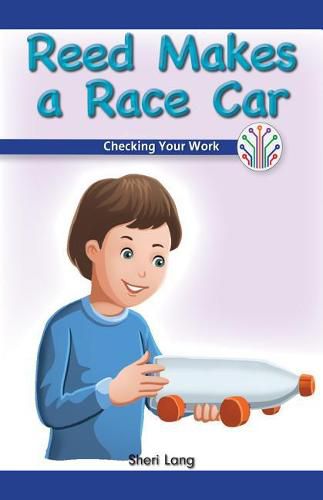 Cover image for Reed Makes a Race Car: Checking Your Work