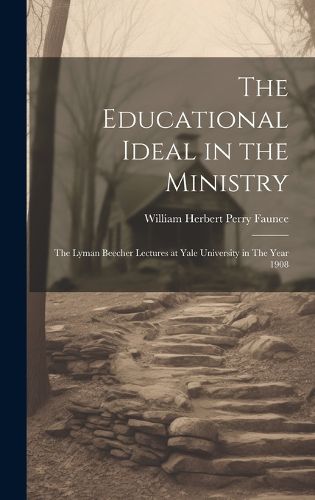 The Educational Ideal in the Ministry