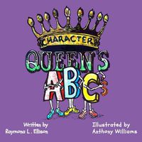 Cover image for Character Queen's ABC's