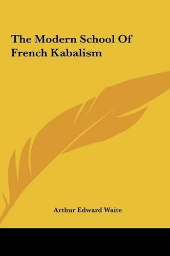 The Modern School of French Kabalism