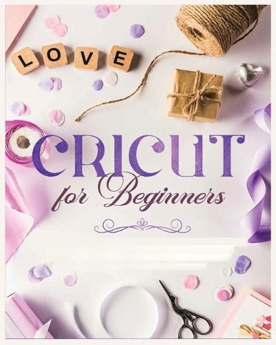 Cricut for Beginners