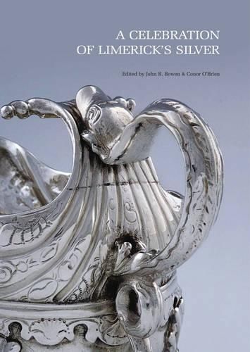 Cover image for A Celebration of Limerick's Silver