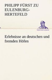 Cover image for Erlebnisse an Deutschen Und Fremden Hofen