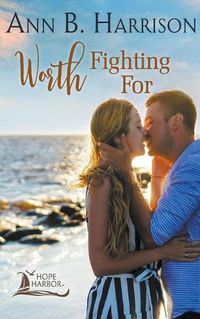 Cover image for Worth Fighting For