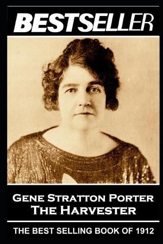 Cover image for Stratton Porter - The Harvester: The Bestseller of 1912