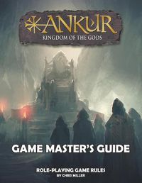Cover image for ANKUR Game Master's Guide: Game Master's Guide