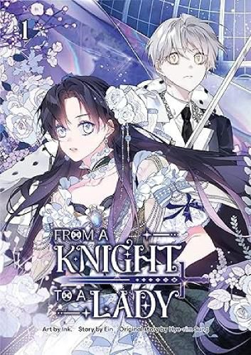 Cover image for From a Knight to a Lady, Volume 1 (Limited Edition)