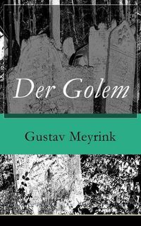 Cover image for Der Golem: Ein metaphysischer Roman