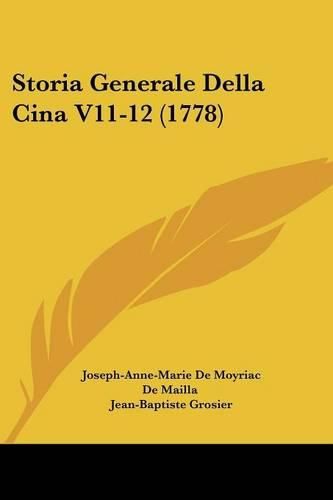 Cover image for Storia Generale Della Cina V11-12 (1778)