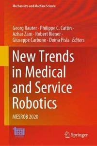 Cover image for New Trends in Medical and Service Robotics: MESROB 2020