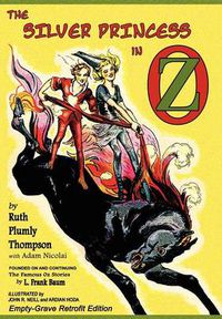 Cover image for The Silver Princess in Oz: Empty-Grave Retrofit Edition