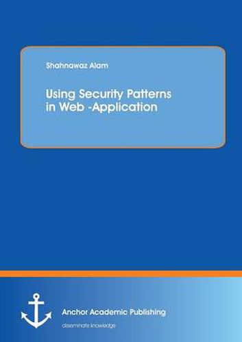 Cover image for Using Security Patterns in Web -Application