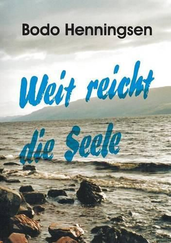 Cover image for Weit reicht die Seele