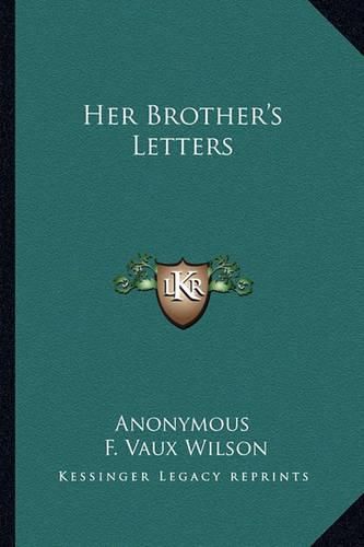 Cover image for Her Brother's Letters