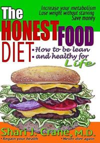 Cover image for The Honest Food Diet: How to be lean and healthy for life