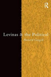 Cover image for Levinas and the Political