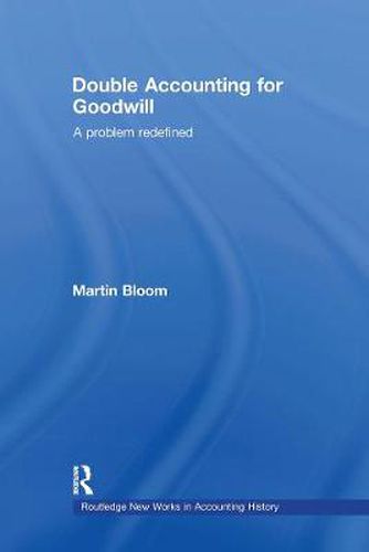 Cover image for Double Accounting for Goodwill: A problem redefined