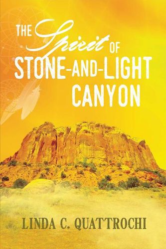 The Spirit of Stone-and-Light Canyon