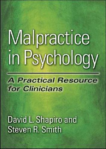 Cover image for Malpractice in Psychology: A Practical Resource for Clinicians