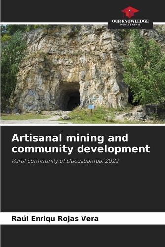 Cover image for Artisanal mining and community development