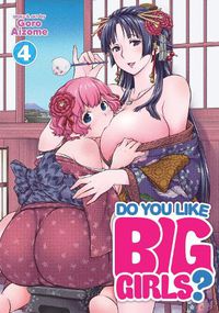 Cover image for Do You Like Big Girls? Vol. 4
