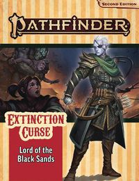 Cover image for Pathfinder Adventure Path: Lord of the Black Sands (Extinction Curse 5 of 6) (P2)