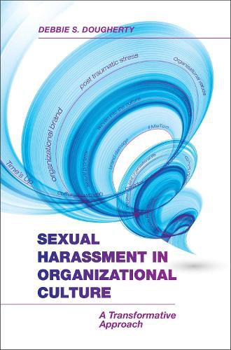 Sexual Harassment in Organizational Culture