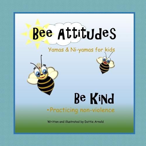 Cover image for Bee Attitudes: be Kind