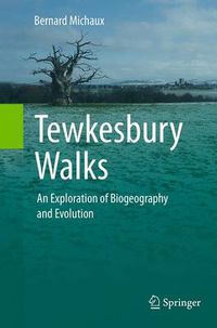 Cover image for Tewkesbury Walks: An Exploration of Biogeography and Evolution