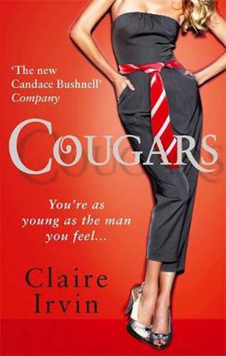 Cover image for Cougars: You're as young as the man you feel