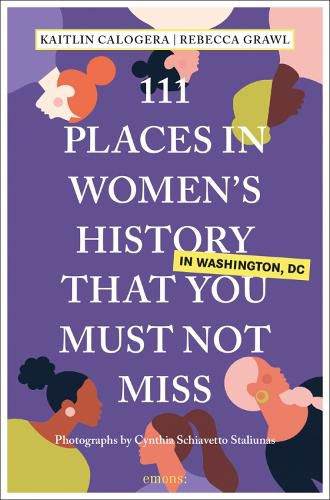 Cover image for 111 Places in Women's History in Washington DC That You Must Not Miss