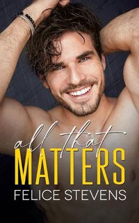 Cover image for All That Matters