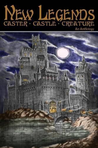 Cover image for New Legends: Caster, Castle, Creature - Castle Edition